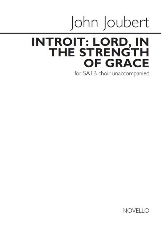 Introit: Lord, In The Strength Of Grace