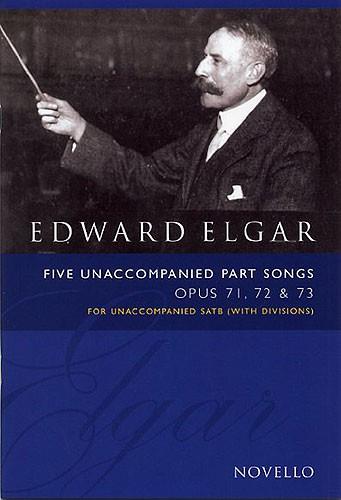 Five Unaccompanied Part Songs Op. 71 72