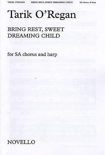 Bring Rest Sweet Dreaming Child (SA)