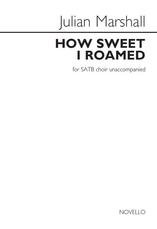 Julian Marshall: How Sweet I Roamed