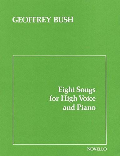 Eight Songs For High Voice And P.
