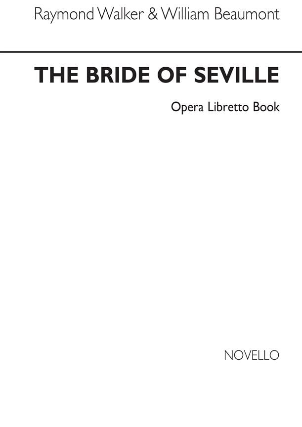 Bride Of Seville (Libretto)