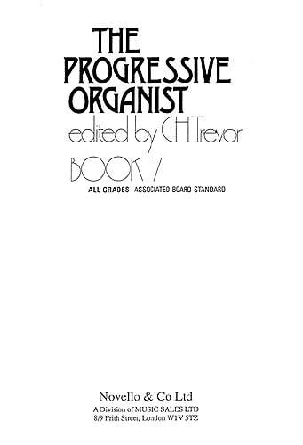 The Progressive Organist Book 7