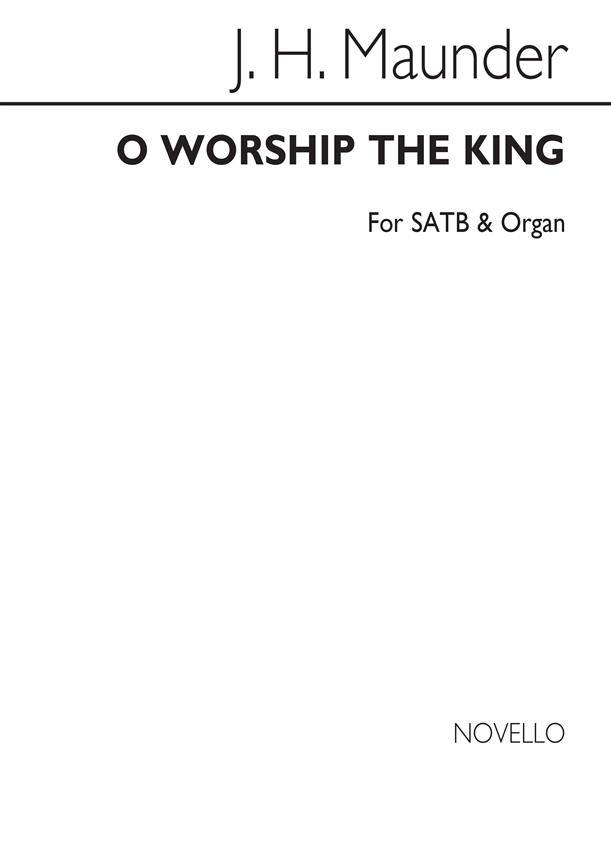 O Worship The King Satb/Organ