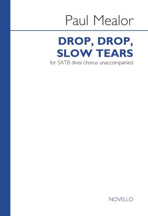Drop Drop Slow Tears