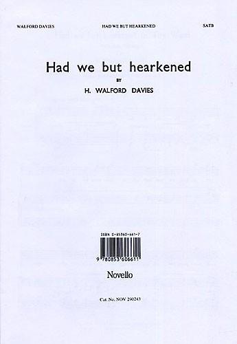 Had We But Hearkened To Thy Word