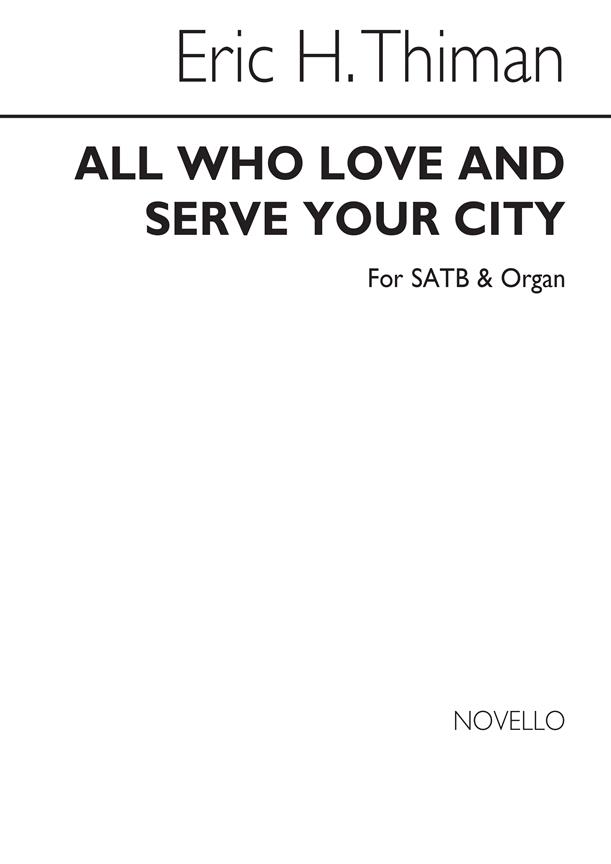 All Who Love And Serve for SATB Chorus