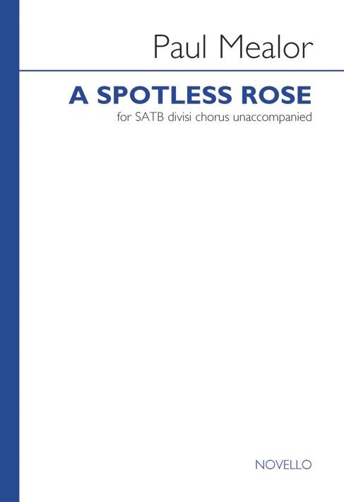 A Spotless Rose - SATB divisi