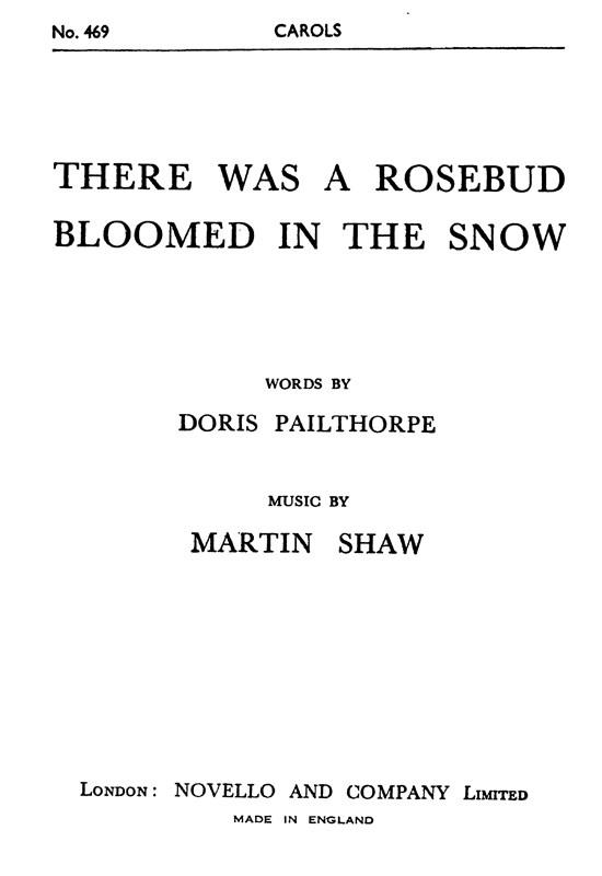 There Was A Rosebud Bloomed In The Snow Satb