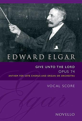 Give Unto The Lord Op.74