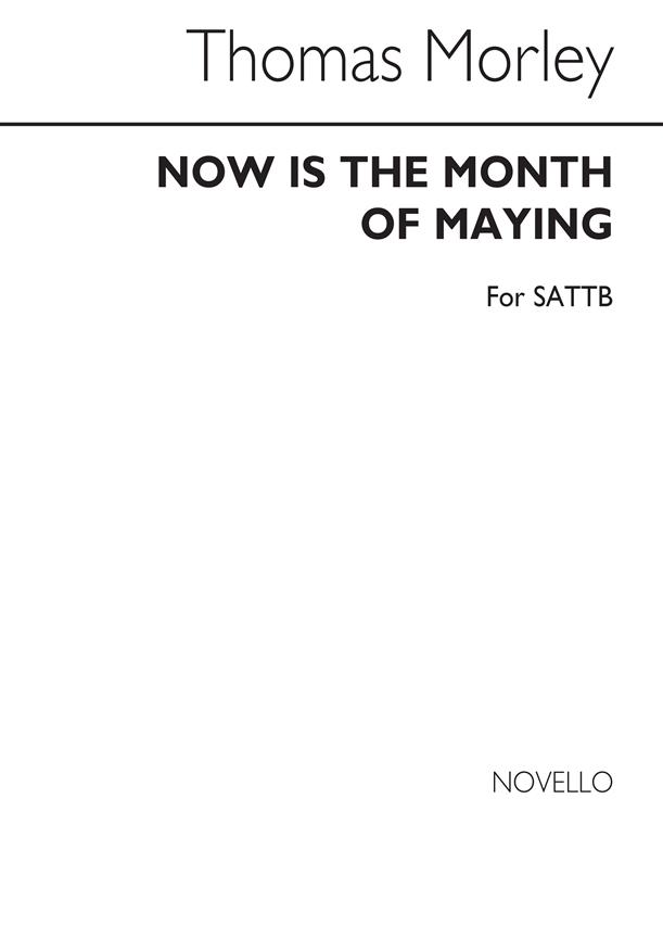 Now Is The Month Of Maying (SATTB)