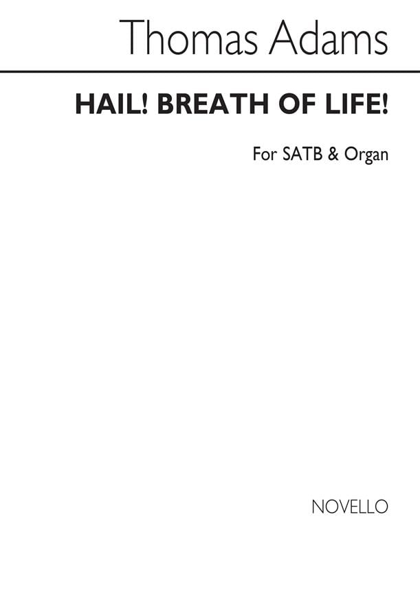 Hail! Breath Of Life! Satb/Organ