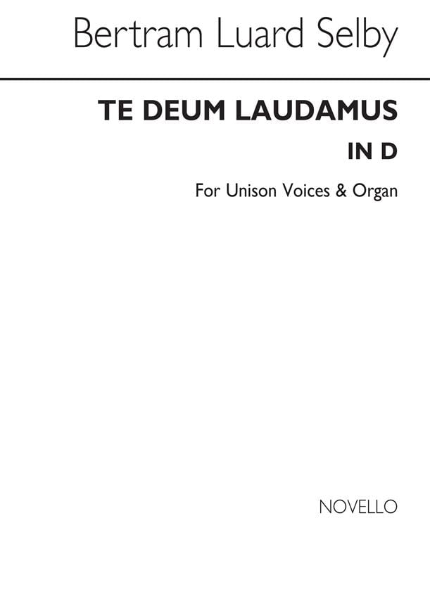 Selby Te Deum Laudamus In D Organ