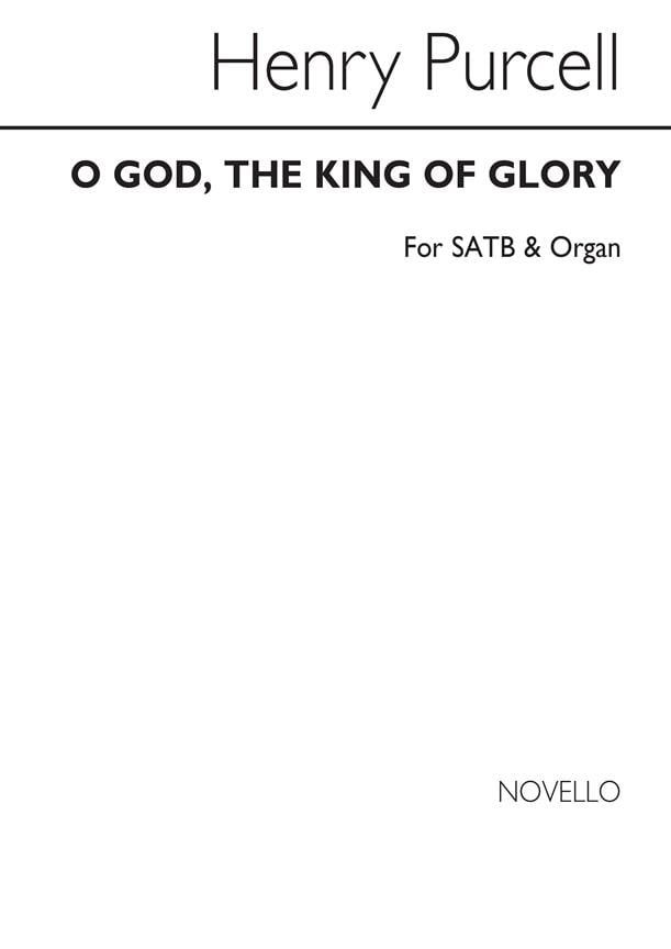 O God The King Of Glory (Novello Edition)