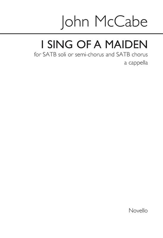 I Sing Of A Maiden (SATB)