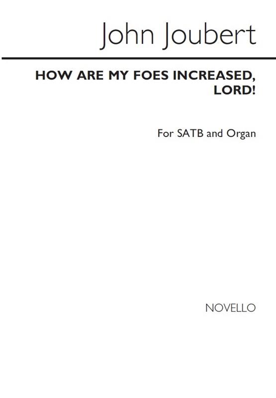 How Are My Foes Increased, Lord! Op.61