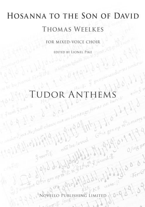 Hosanna To The Son Of David (Tudor Anthems)