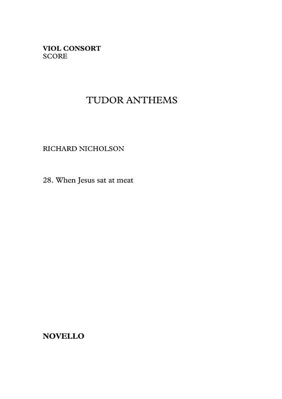 When Jesus Sat At Meat (Tudor Anthems)