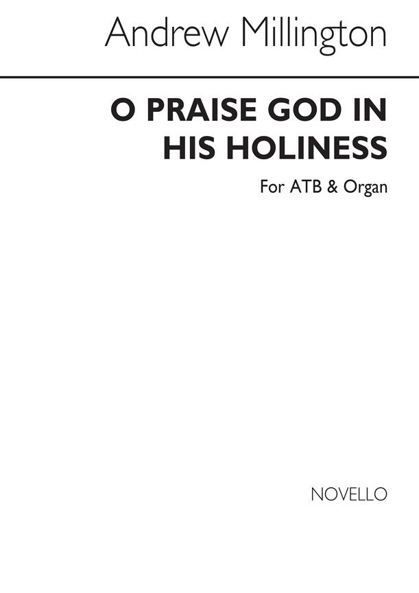 A O Praise God In His Holiness Atb/