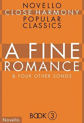 Novello Close Harmony Book 3 A Fine Romance