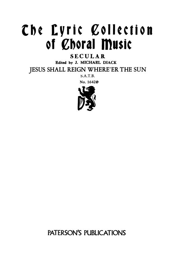 Jesus Shall Reign Where'er The Sun