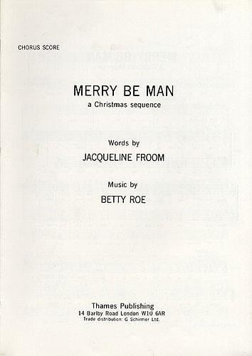 Merry Be Man - A Christmas Sequence