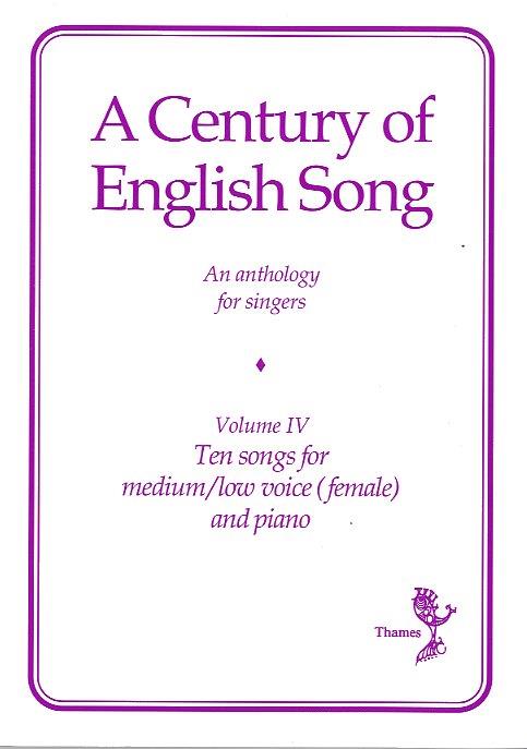 A Century Of English Song - Volume IV