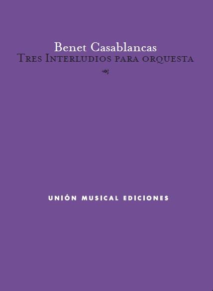 Tres Interludios Para Orquesta