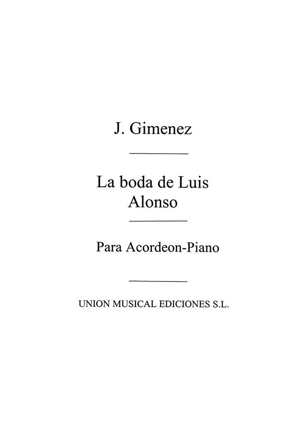 La Boda De Luis Alonso