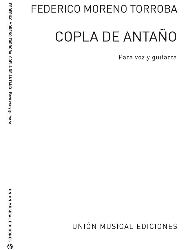 Moreno Torroba: Copla De Antano