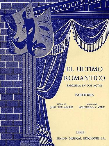 El Ultimo Romantico Vocal Score