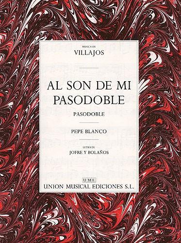 Villajos: Al Son De Mi Pasodoble