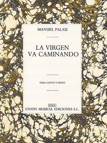 La Virgen Va Caminando