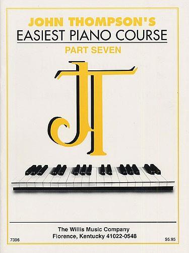 John Thompson's Easiest Piano Course 7