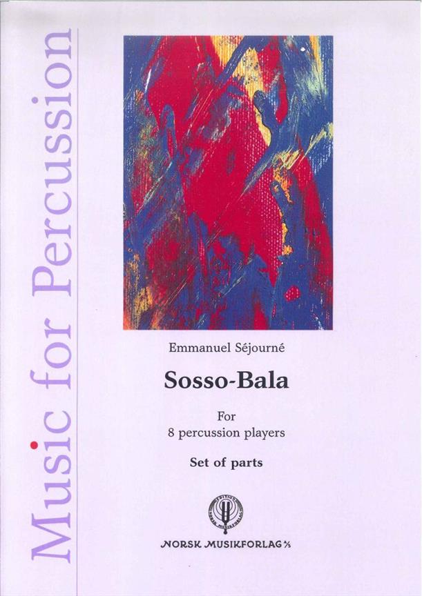 Emmanuel Séjourné: Sosso-Bala