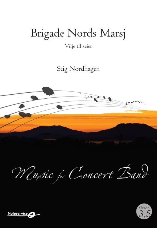 Brigade Nords Marsj - Vilje til seier