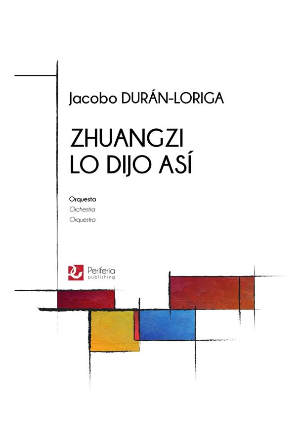 Zhuangzi lo dijo asi? for Orchestra