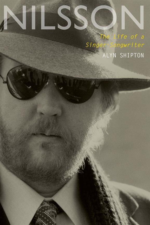 Nilsson The Life Of A Singer-Songwriter