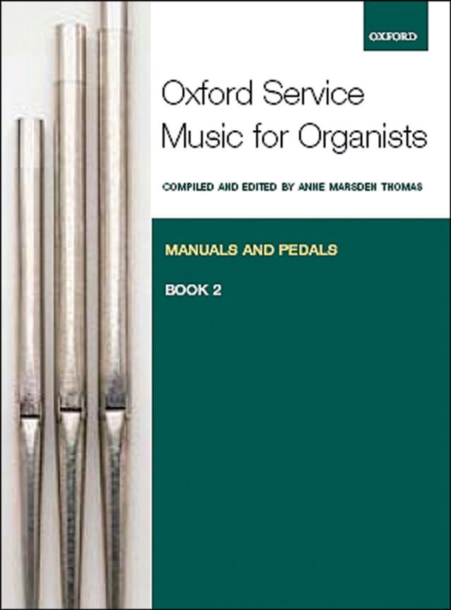 Oxford Service Music 2 Manuals & Pedals