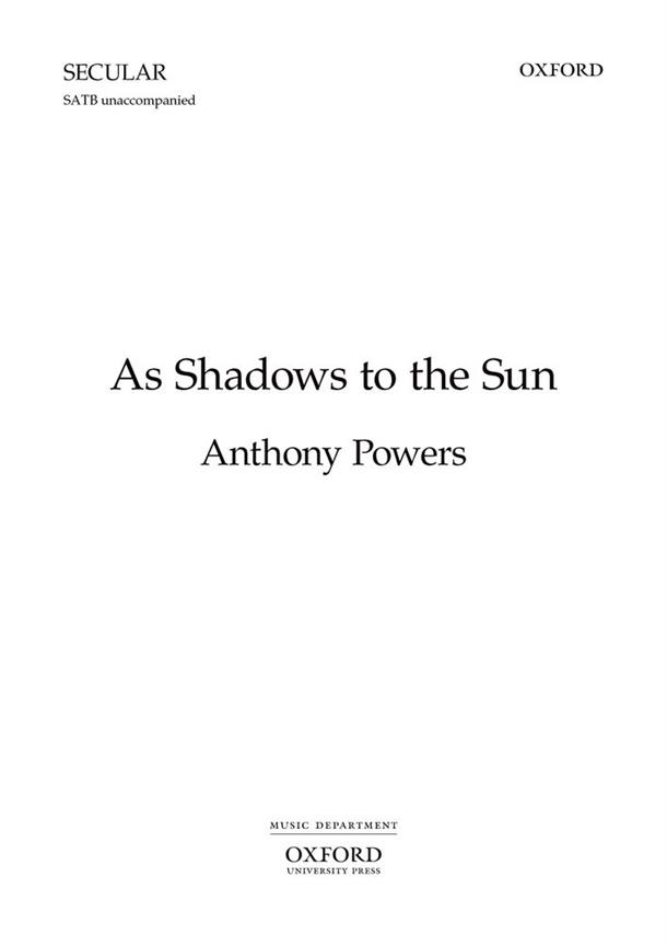 As Shadows To The Sun