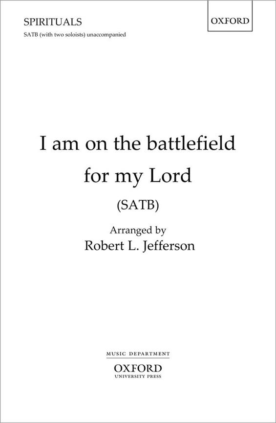 I am on the battlefield for my Lord