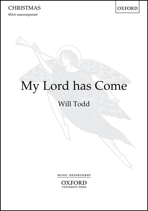 My Lord has Come