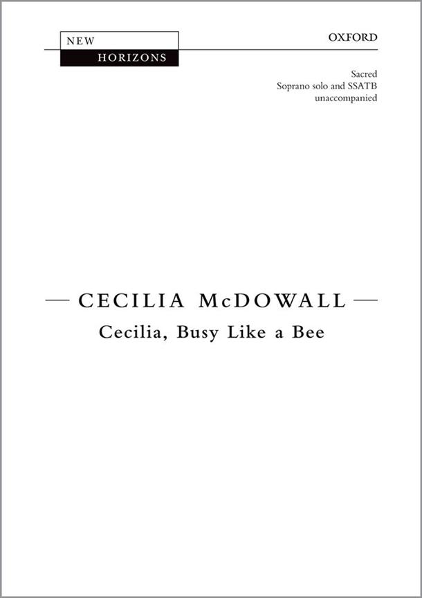 Cecilia, Busy Like a Bee