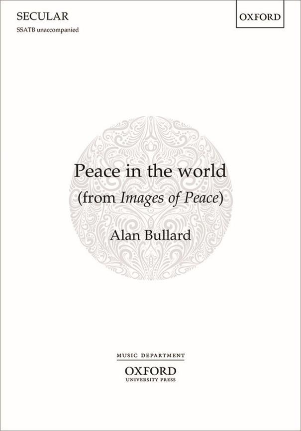 Alan Bullard: Peace in the world