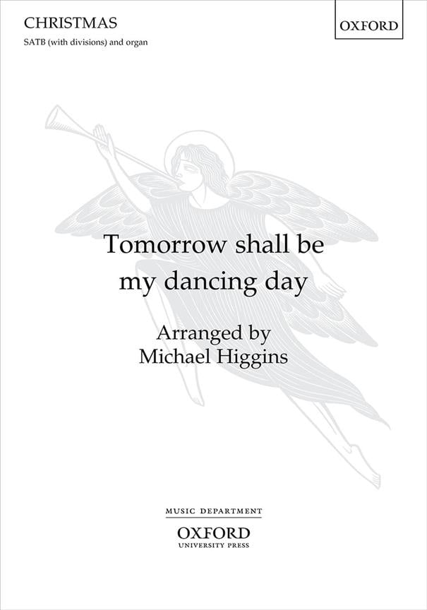 Tomorrow shall be my dancing day