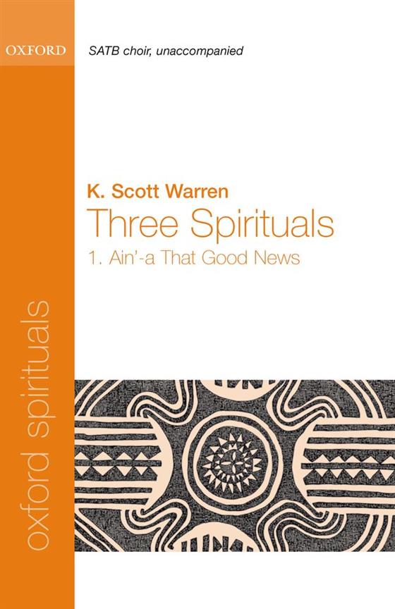 Ain'-a That Good News No. 1 of Three Spirituals