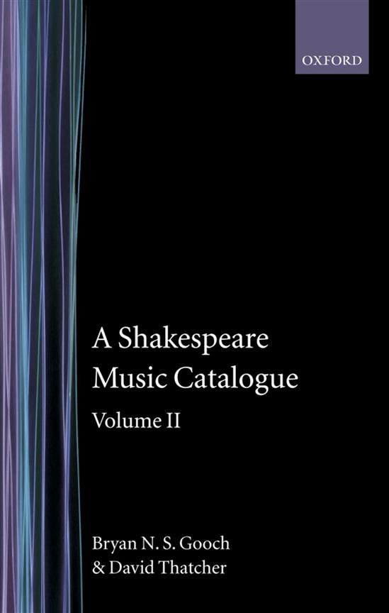 A Shakespeare Music Catalogue: Volume II