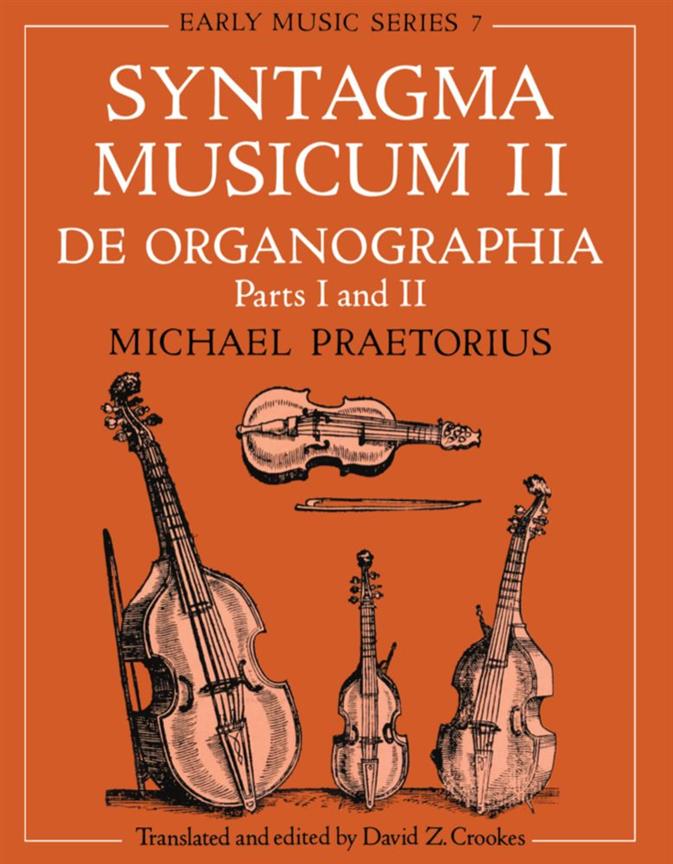 Syntagma Musicum II De Organographia