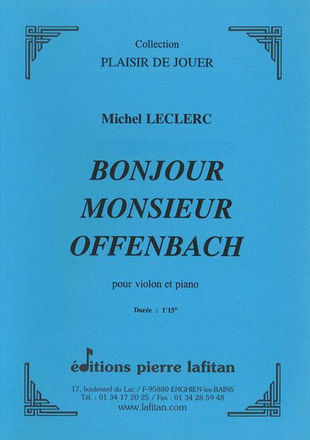 Bonjour Monsieur Offenbach