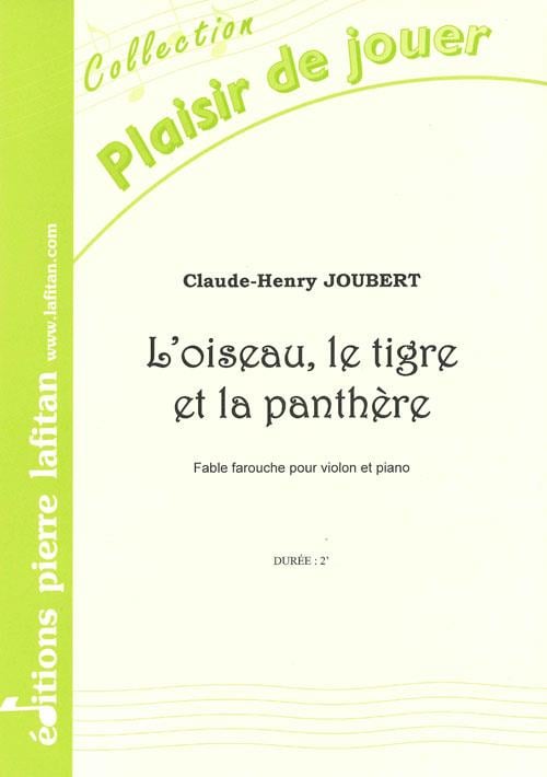 L'Oiseau, Le Tigre et la Panthere